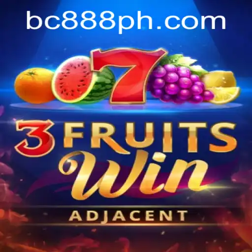 Unveiling the Exciting World of 3FruitsWin and BC888 App