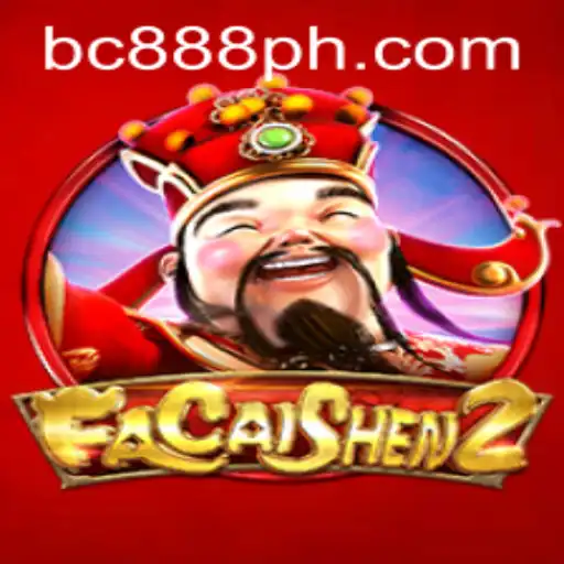 Discover the Thrills of FaCaiShen2 with BC888 App