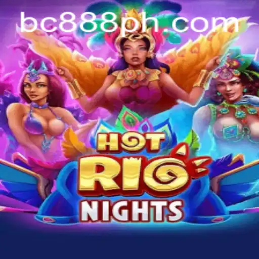 Discover the Excitement of HotRioNights: An In-Depth Look at the Game and BC888 App