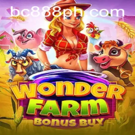 Exploring WonderFarmBonusBuy: A Thrilling New Game Experience on BC888 App